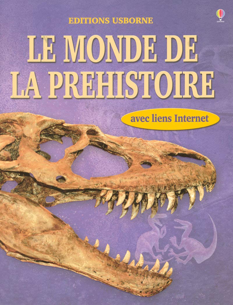 Le monde de la préhistorie NE Non-fiction