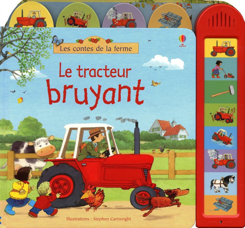 Le tracteur bruyant - Les contes de la ferme Non-fiction