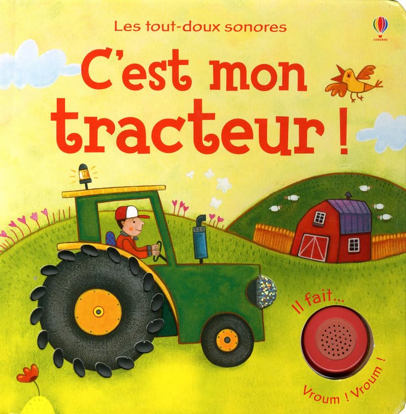 C'est mon tracteur ! - Les tout-doux sonores Non-fiction