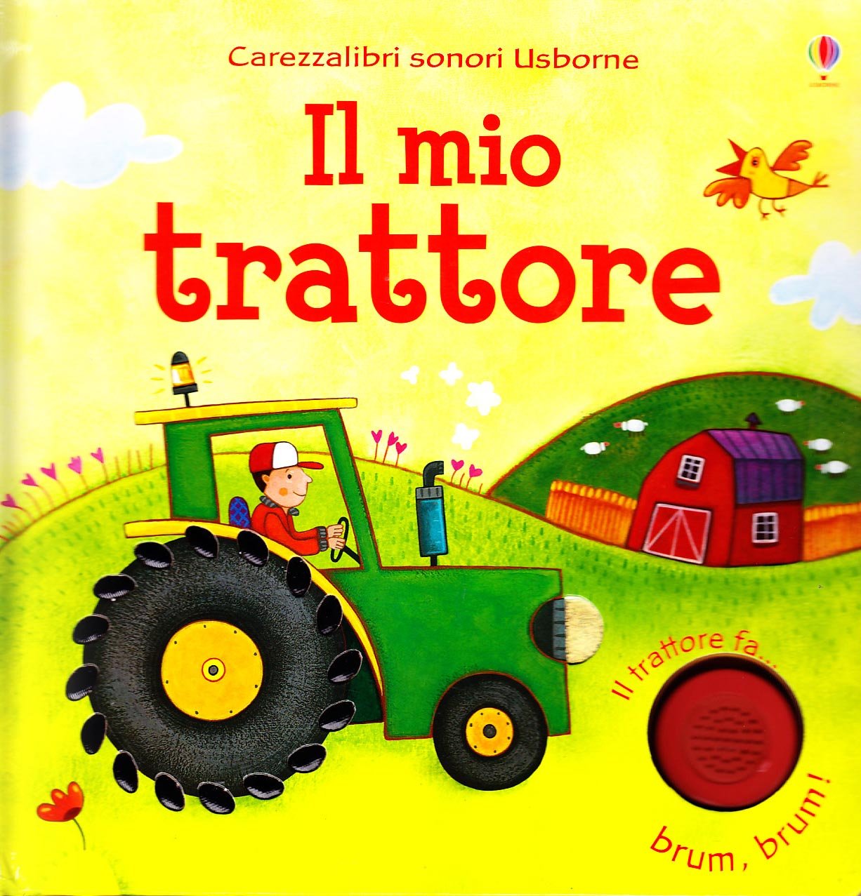 Il mio trattore. Libro sonoro. Ediz. illustrata book