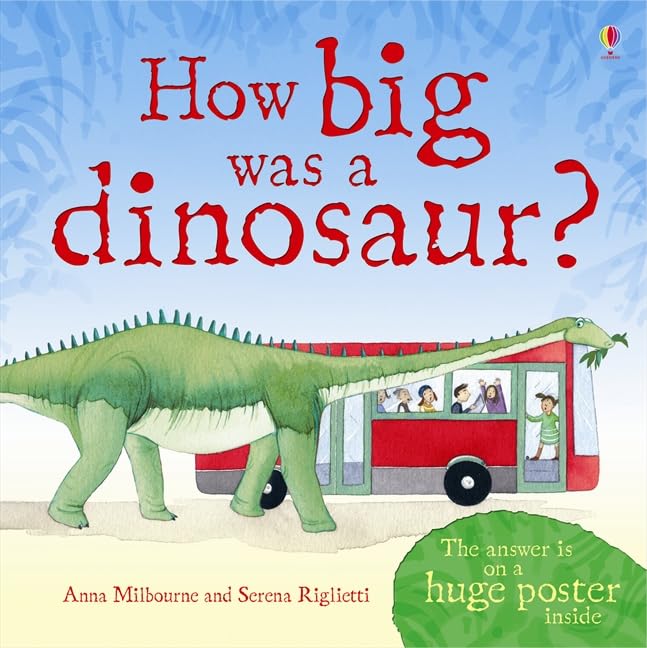 How Big Was a Dinosaur?: The answer is on a big poster inside (Picture Books) Novels & Short Stories