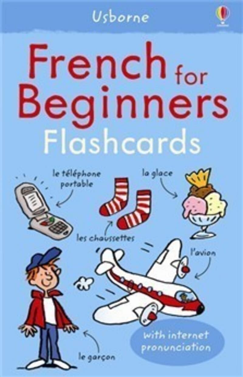 French for Beginners Flashcards (Usborne Language for Beginners Flashcards): 1 (Language for Beginners Book) Foreign Languages ​​& Dictionaries