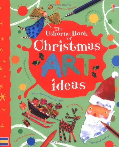 The Usborne Book of Christmas Art Ideas Non-fiction
