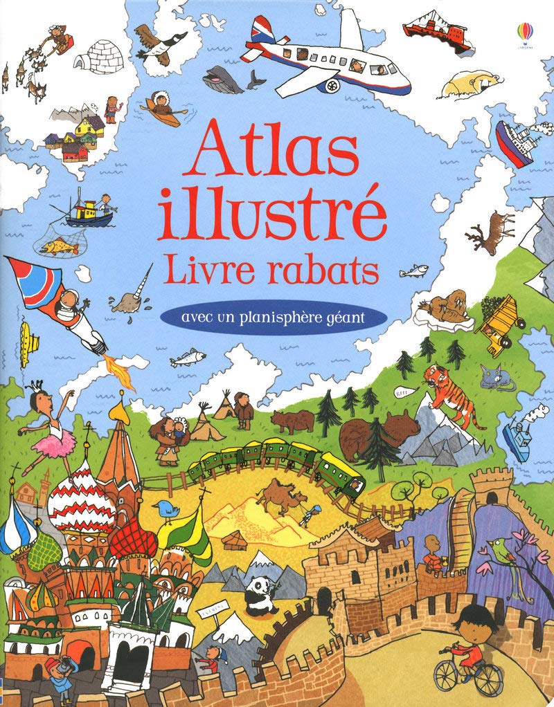 Atlas illustré - Livre rabats - Avec un planisphère géant Non-fiction