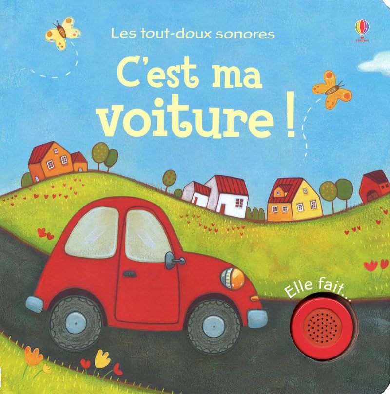 C'est ma voiture ! - Les tout-doux sonores Non-fiction