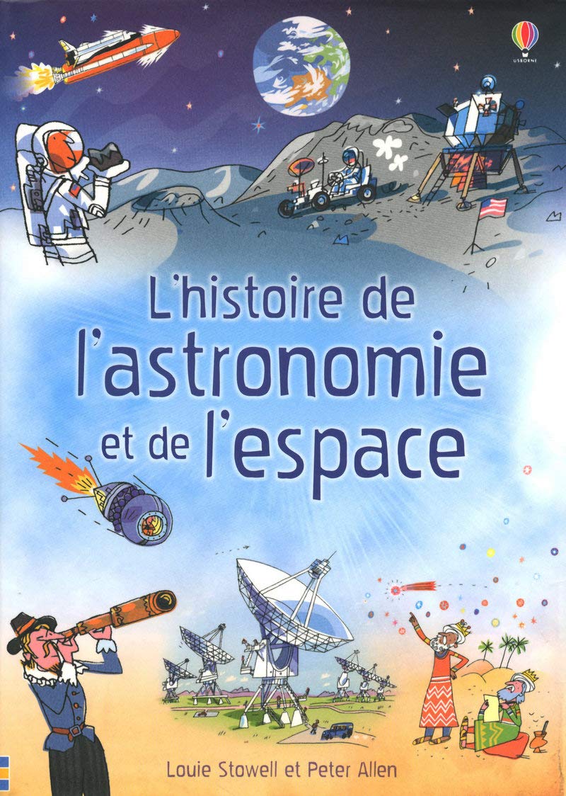 L'histoire de l'astronomie et de l'espace Natural Sciences