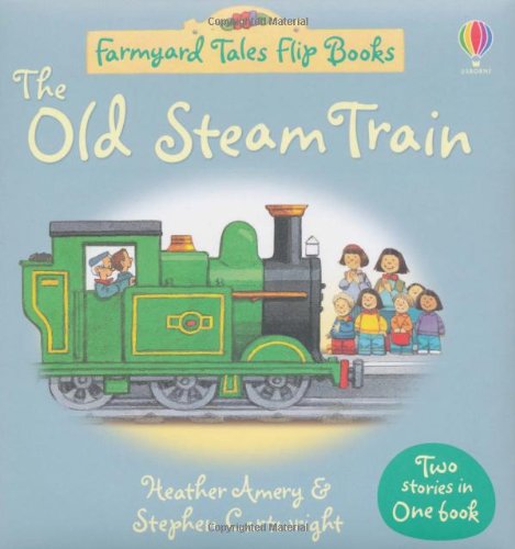 Farmyard Tales Flip Books The Old Steam Train and Market Day (FYT Flip Books) Learning & Reference
