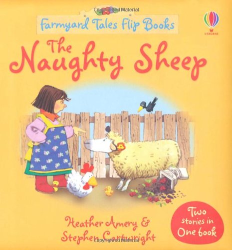 Farmyard Tales Flip Books The Naughty Sheep and Pig Gets Lost (FYT Flip Books) book
