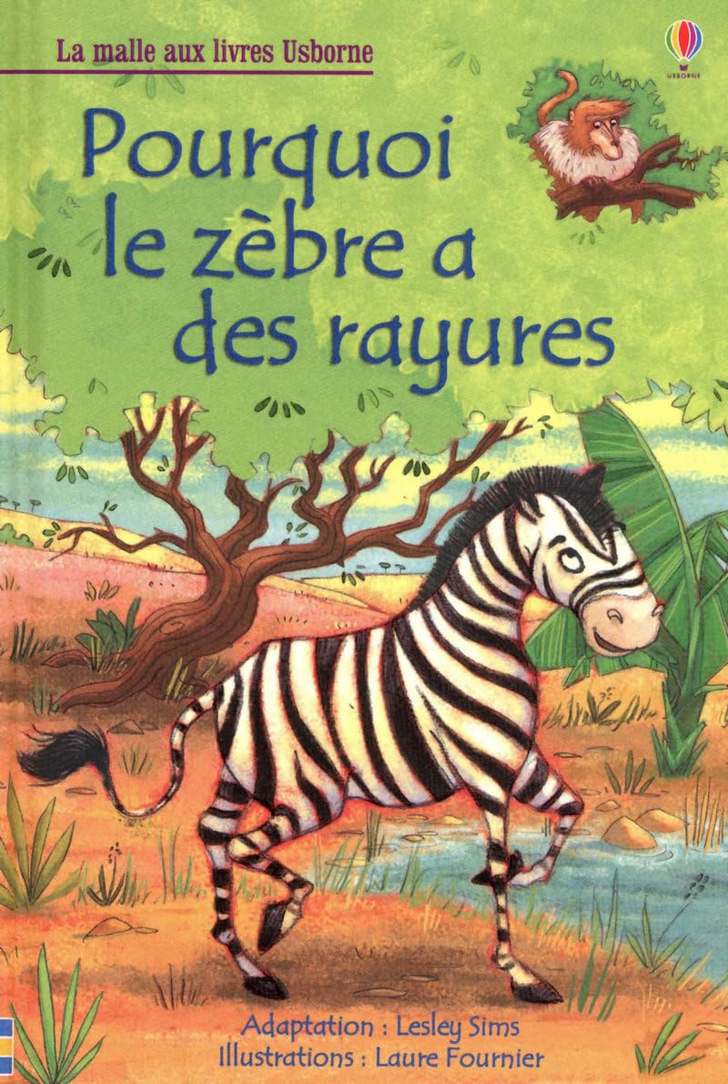 Pourquoi le zèbre a des rayures - La malle aux livres Non-fiction