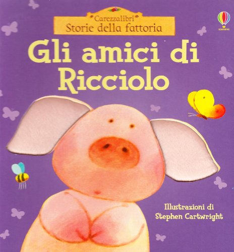 Carezzalibri Usborne: Gli amici di Ricciolo book