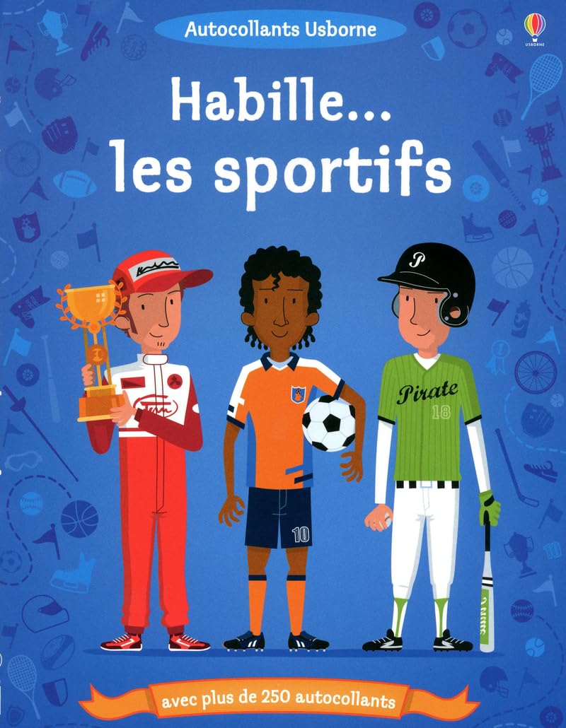 HABILLE... LES SPORTIFS - AUTOCOLLANTS USBORNE AVEC PLUS DE 250 AUTOCOLLANTS Hobbies & Crafts