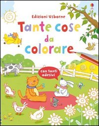 Tante cose da colorare. Con adesivi. Ediz. illustrata book