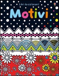 Motivi. Ediz. illustrata book
