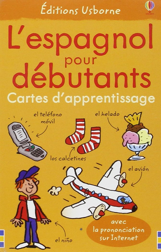 L'espagnol pour débutant - Cartes d'apprentissage Foreign Languages ​​& Dictionaries