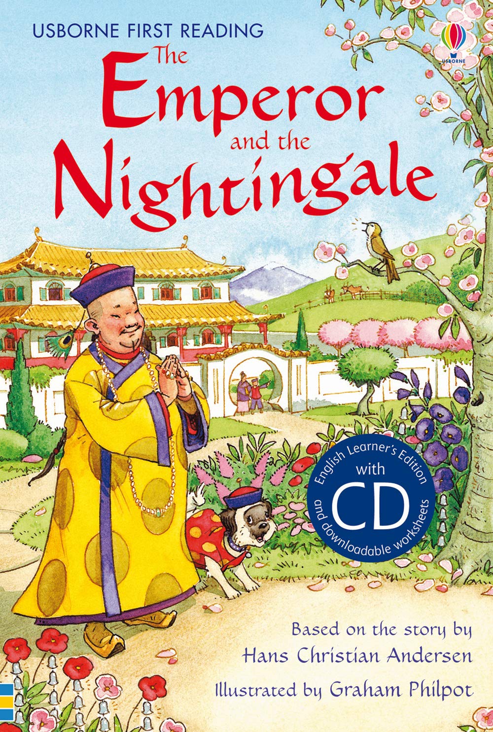 Emperor and the Nightingale: The Emperor and the Nightingale (First Reading Level 4) Fairy Tales & Legends