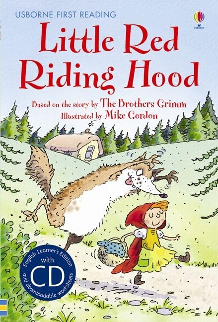 Little Red Riding Hood. Book + CD: Usborne English-Intermediate (Level 4) (First Reading Level 4) Fairy Tales & Legends