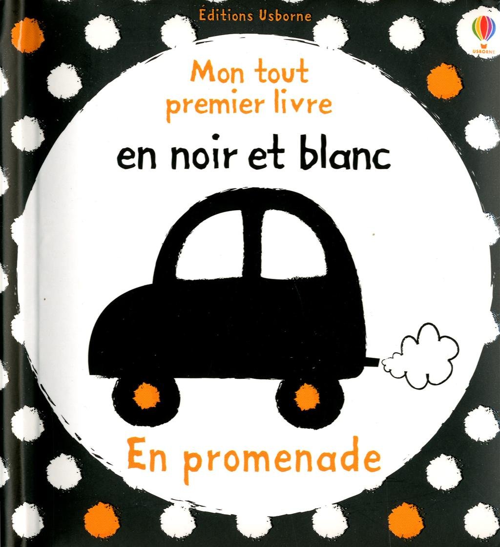 Mon tout premier livre en noir et blanc En promenade Contemporary literature