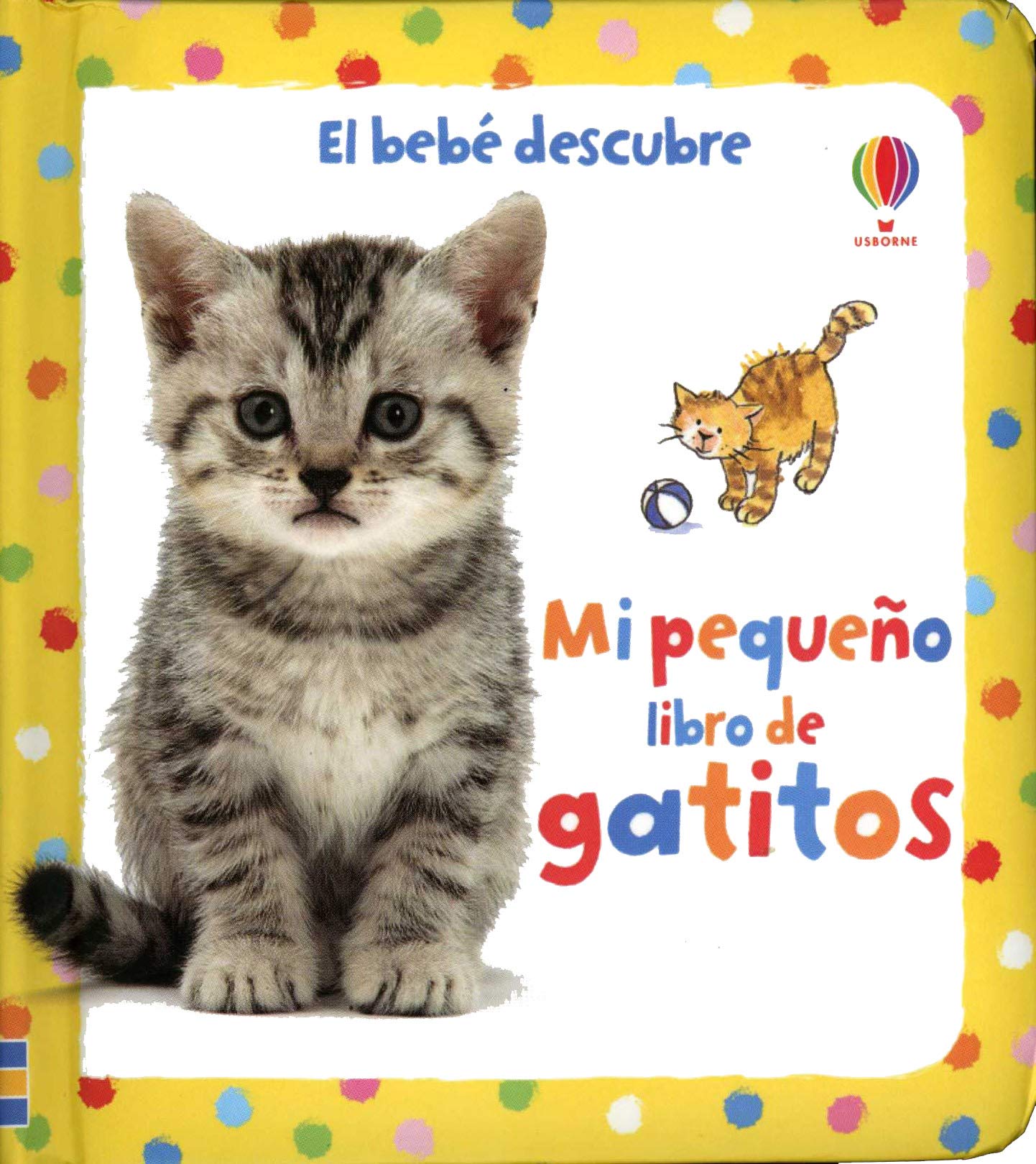 MI PEQUEÑO LIBRO DE GATITOS Books