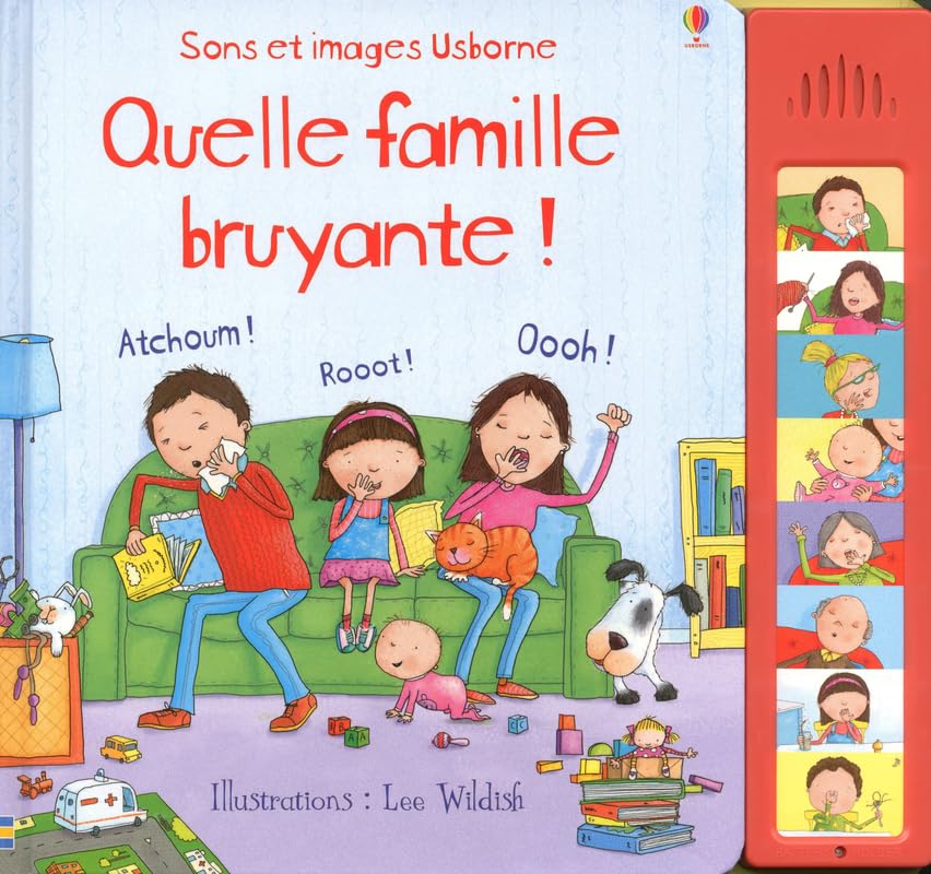 Quelle famille bruyante ! - Sons et images Usborne Non-fiction