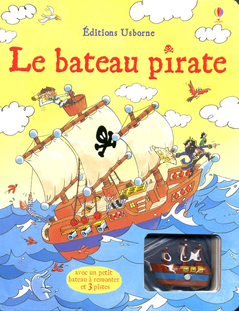 Le bateau pirate - avec jouet à remonter book