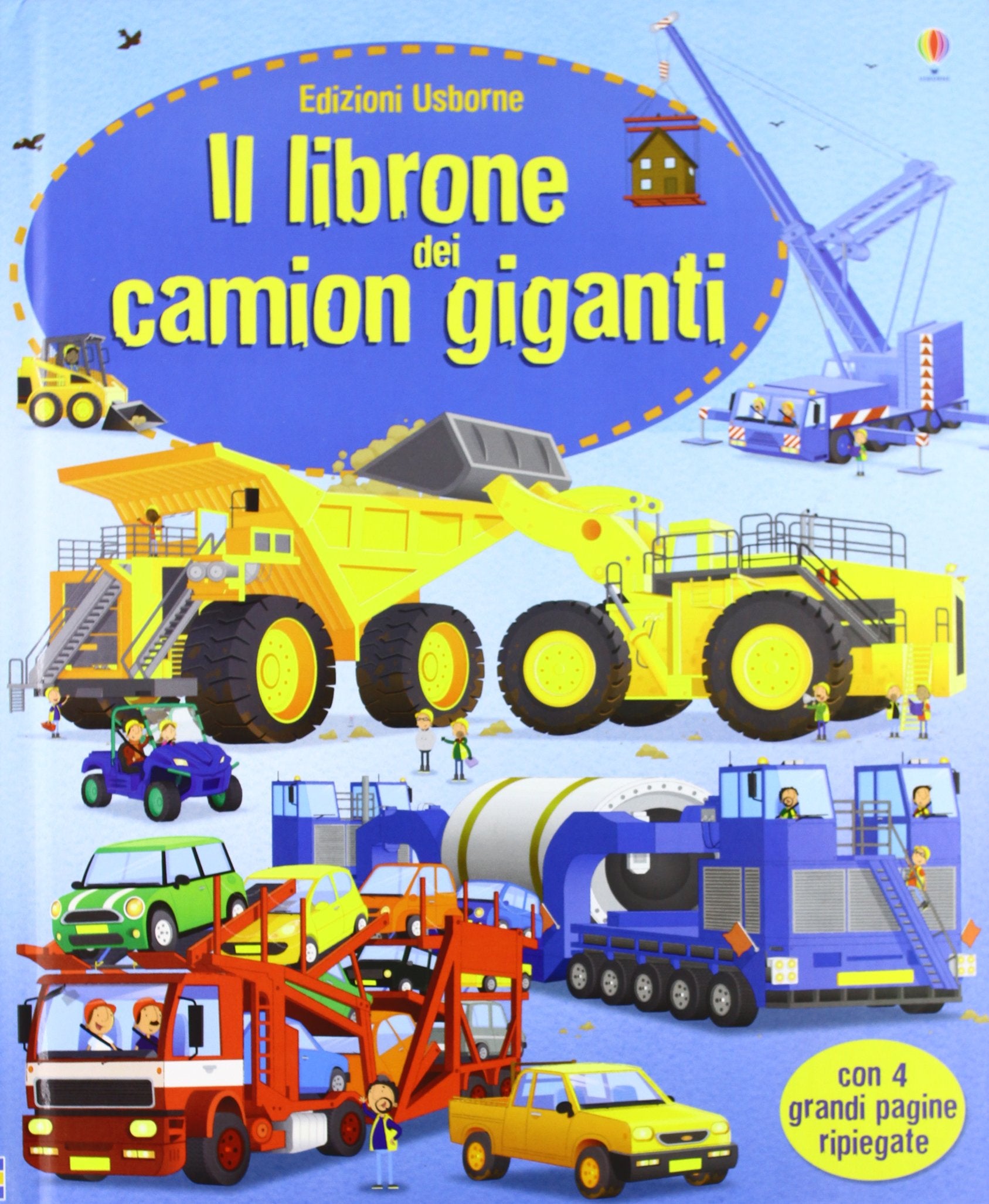 Il librone dei camion giganti. Ediz. illustrata book