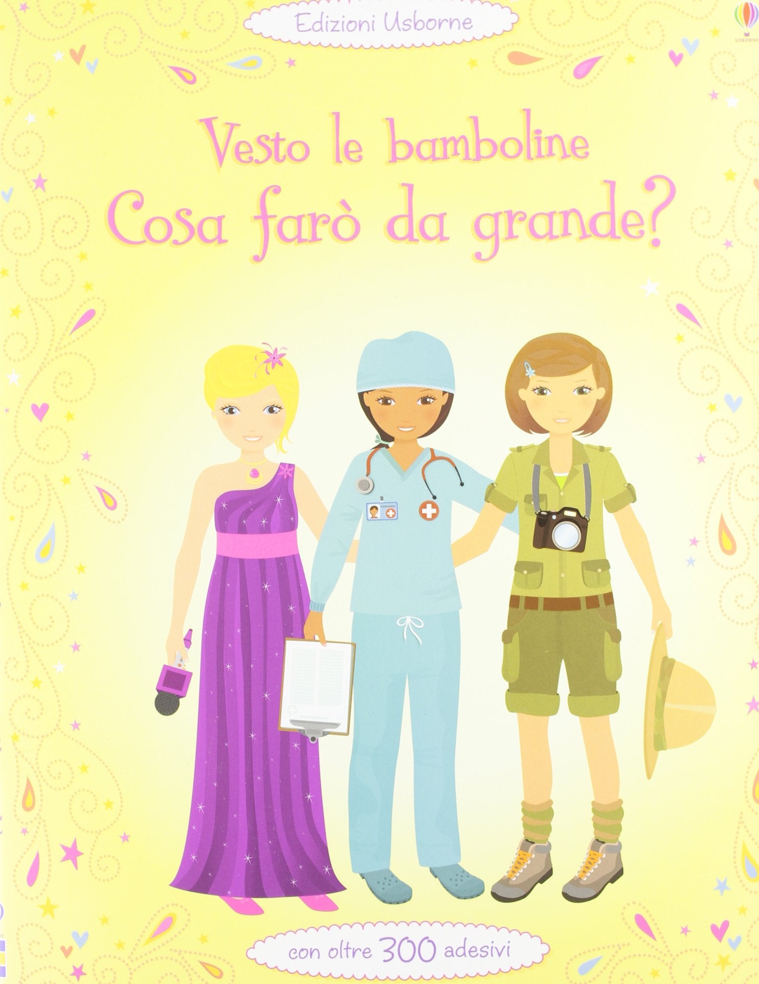 Libri con adesivi: Vesto le bamboline: Cosa faro da grande? book