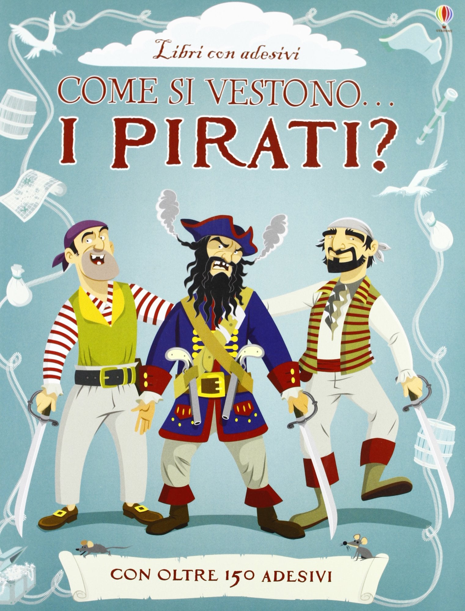 Come si vestono i pirati? Con adesivi (Libri stickers) Tiptoi & Games