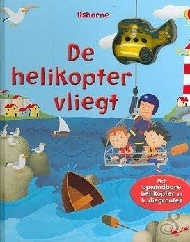 De helikopter vliegt: Met opwindbare helikopter en 4 vliegroutes Children's books