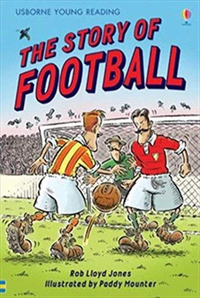 The Story of Football. Book + CD: Usborne English-Upper Intermediate (Young Reading Series 2) Leisure & Fun