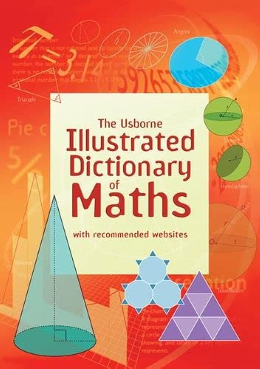 Usborne Illustrated Dictionary of Maths: 1 (Illustrated Dictionaries and Thesauruses) Non-fiction