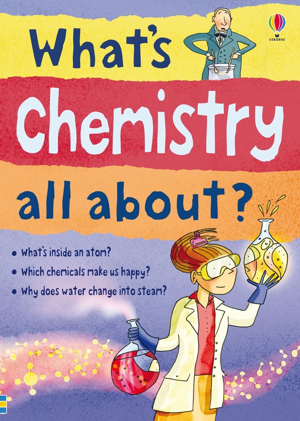 What's Chemistry All About?: 1 (What and Why) Business & Technology