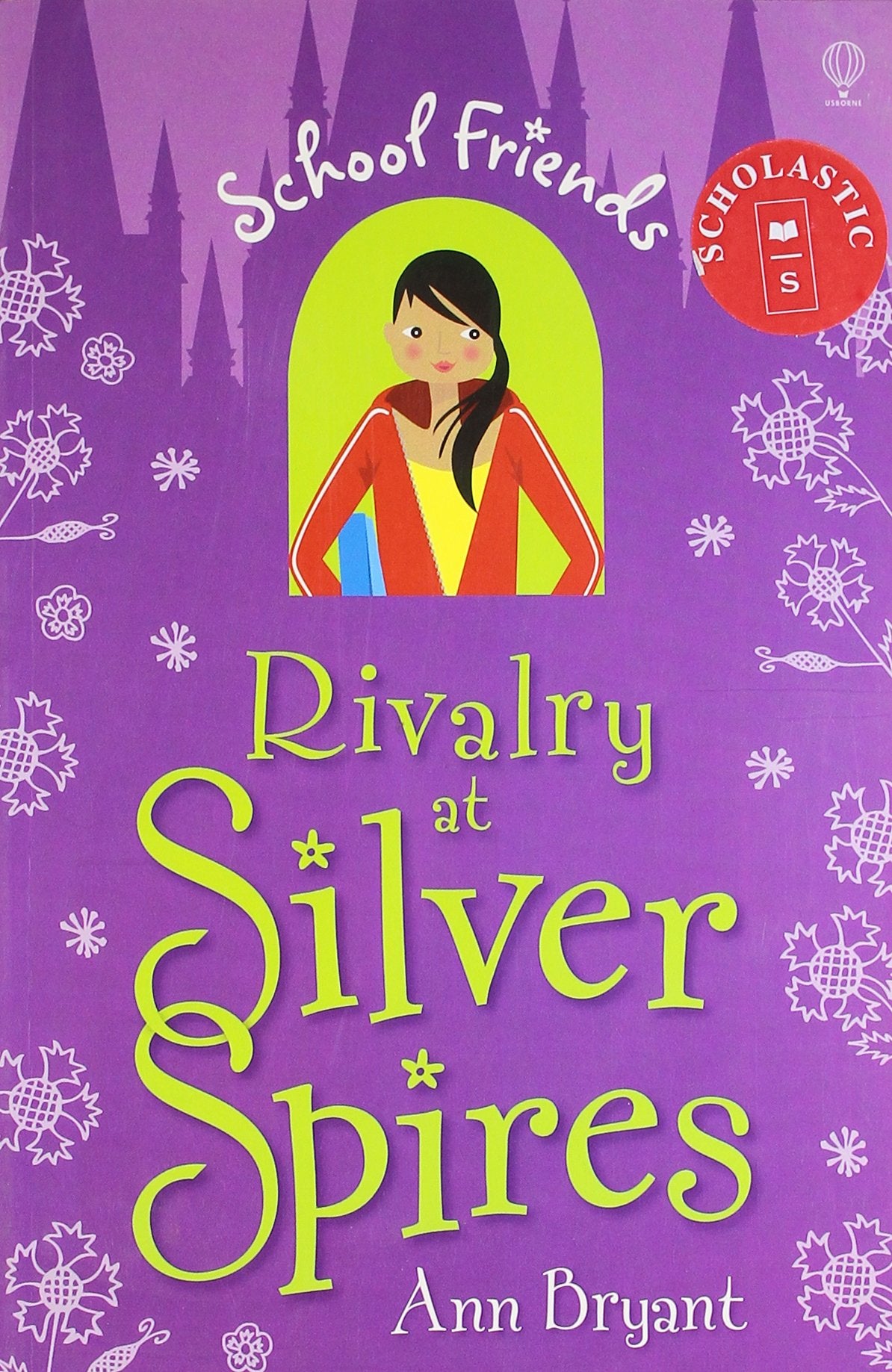 Firalry At Silver Spires (School Friends) Books