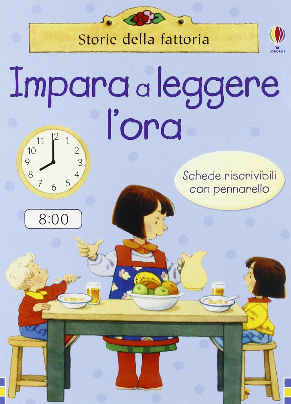 Impara a leggere l'ora. Con gadget (Storie della fattoria) Contemporary literature
