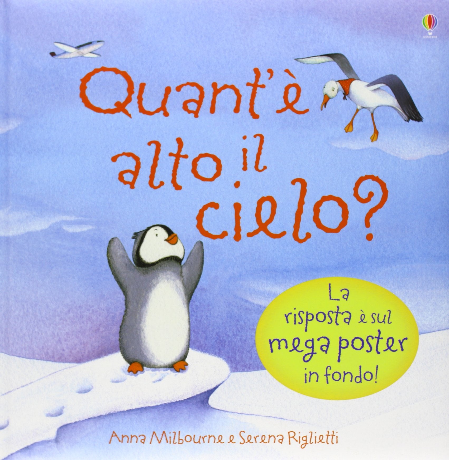 Quant'è alto il cielo? Ti sei mai chiesto... Con poster. Ediz. illustrata book