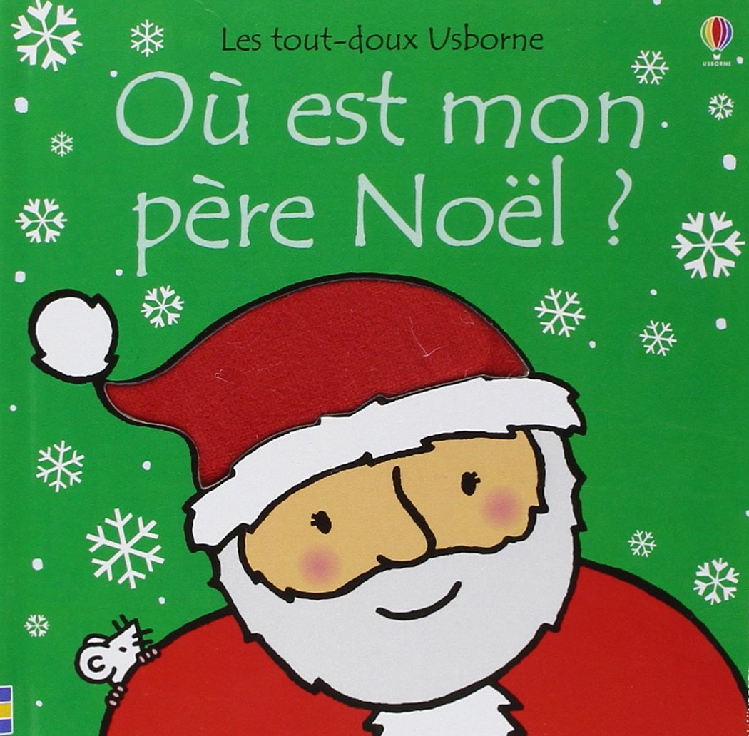 Où est mon père Noël ? - Les tout-doux Usborne Non-fiction