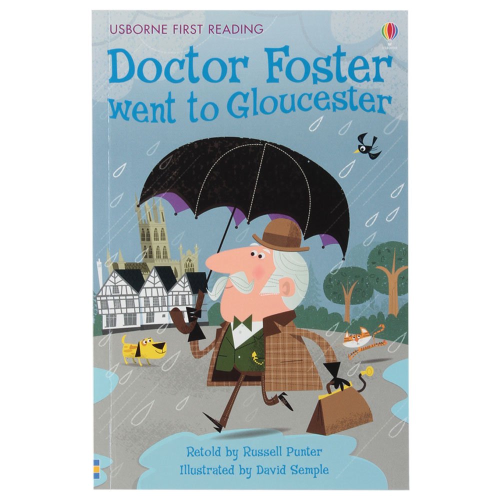 Usborne First Reading: Doctor Foster Went to Gloucester Russell Punter Books
