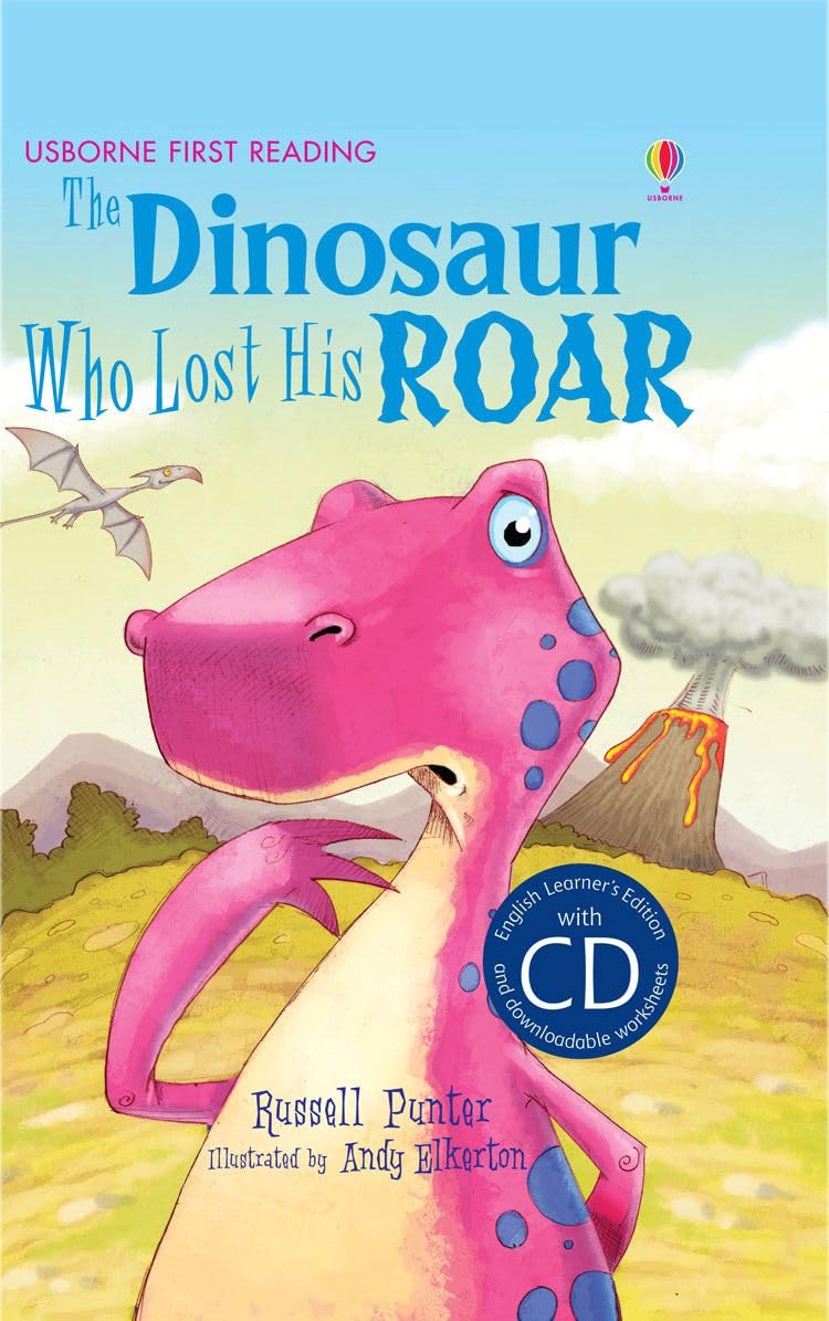 The Dinosaur Who Lost His Roar (English Language Learners/Lower Intermediate): 1 (First Reading Level 3) Novels & Short Stories