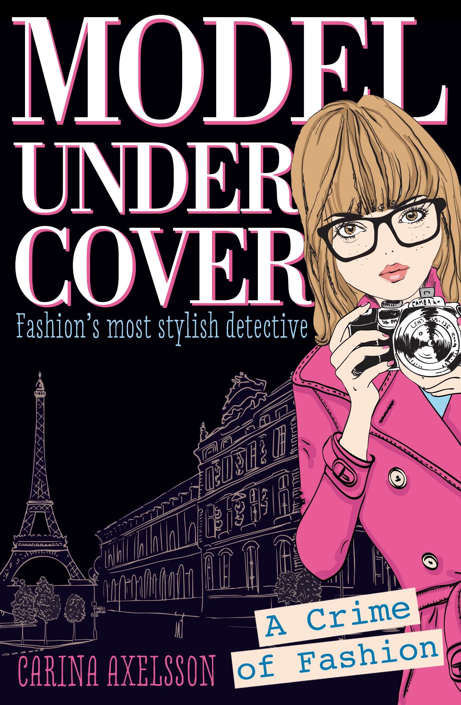 A Crime of Fashion: A Crime of Fashion (Model Under Cover, Band 1) Novels & Short Stories