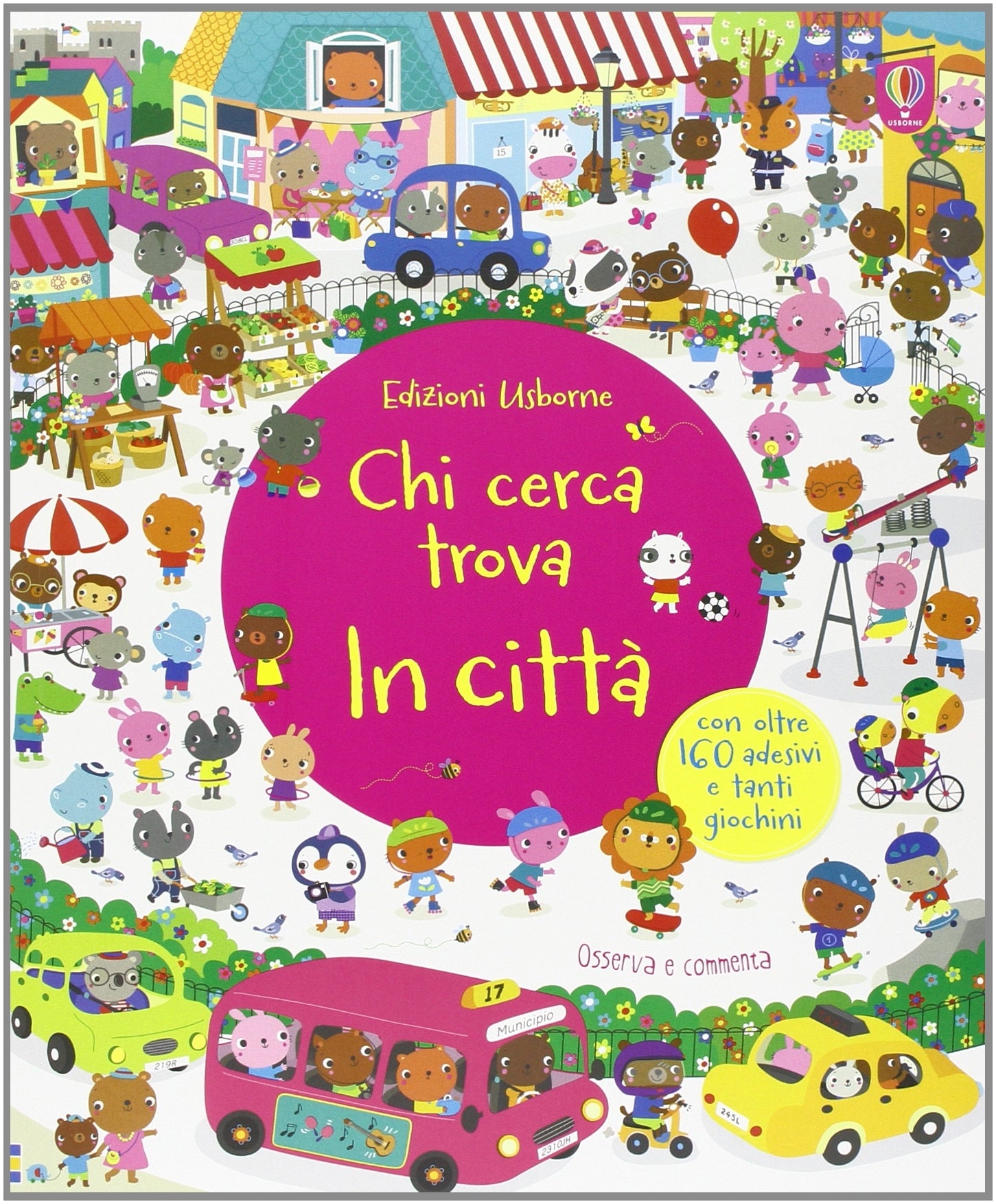 In città. Chi cerca trova. Con adesivi. Ediz. illustrata book