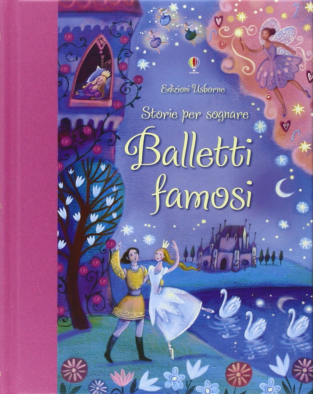 Balletti famosi. Storie per sognare. Ediz. illustrata book