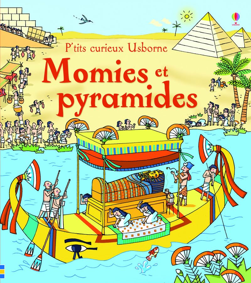 Momies et pyramides - P'tits curieux Usborne book
