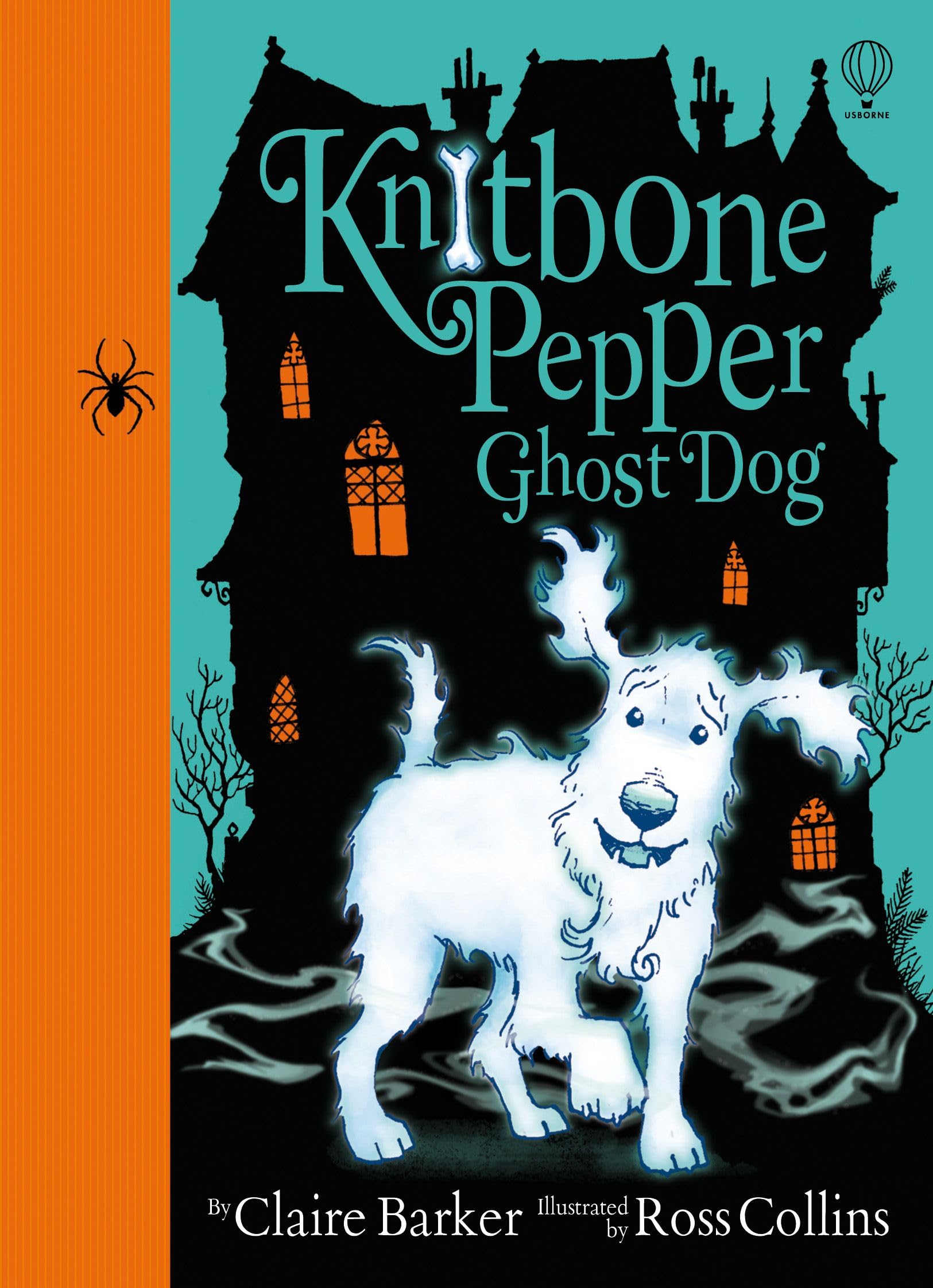 Ghost Dog (Knitbone Pepper Ghost Dog, Band 1) Novels & Short Stories
