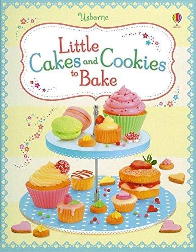 Little Cakes and Cookies to Bake Books