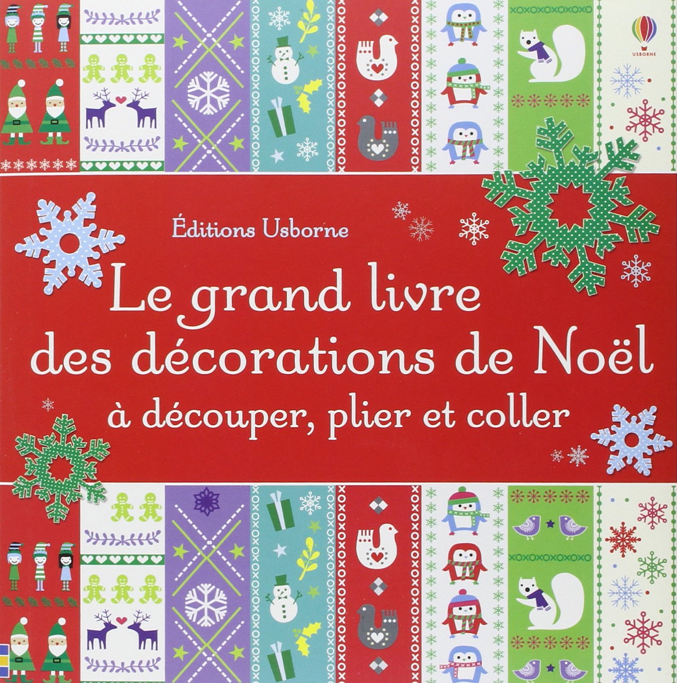 Le grand livre des décorations de Noël à découper, plier et coller book