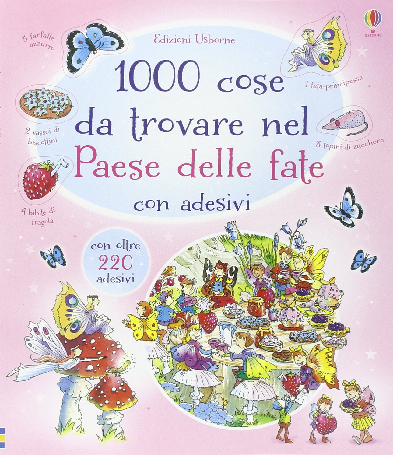 1000 cose da trovare nel paese delle fate. Con adesivi. Ediz. illustrata book
