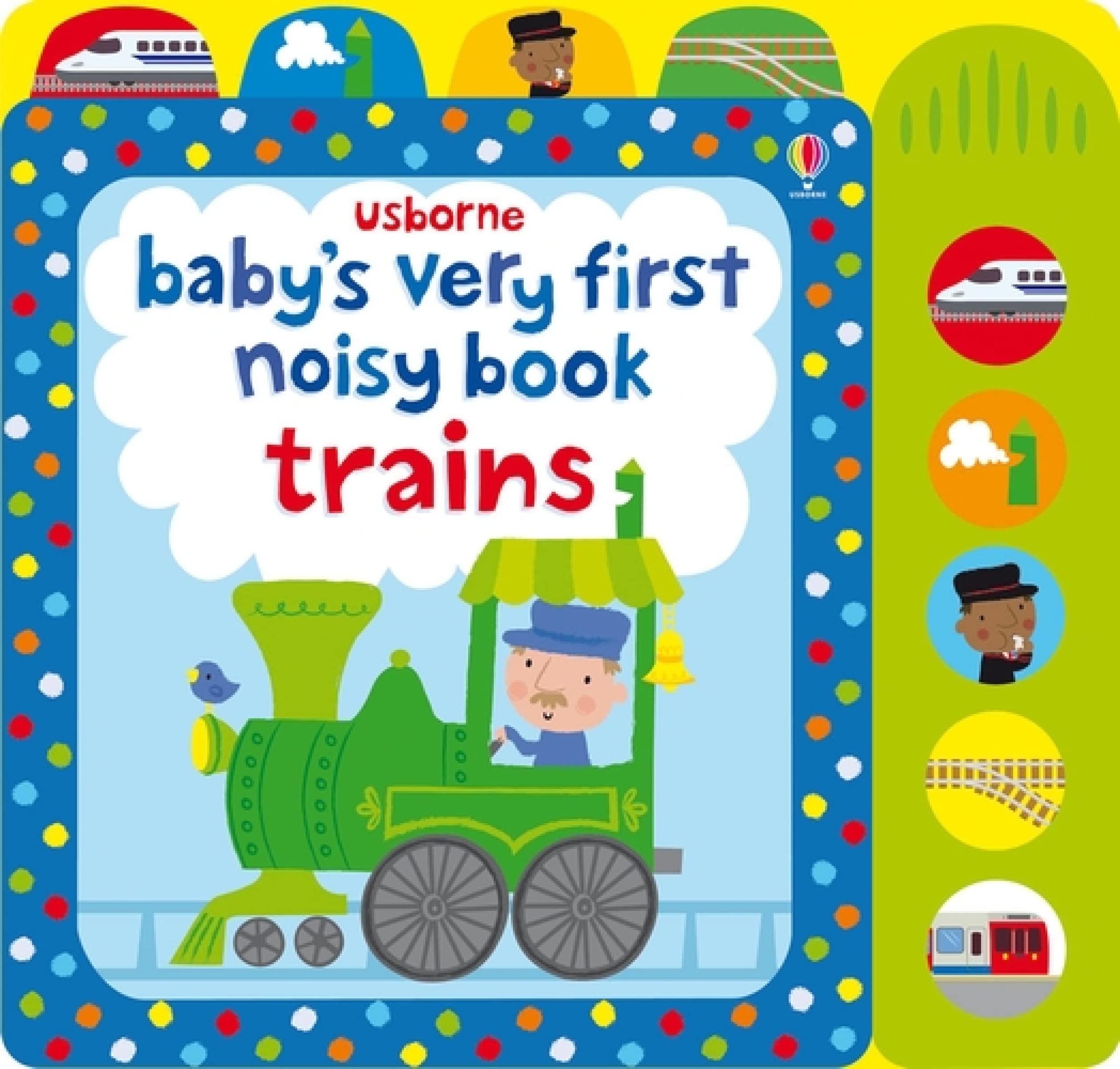 Baby's Very First Noisy Book Train (Baby's Very First Books): 1 Non-fiction