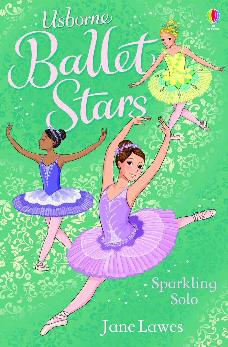 Sparkling Solo: Sparking Solo (Ballet Stars, Band 3) Non-fiction