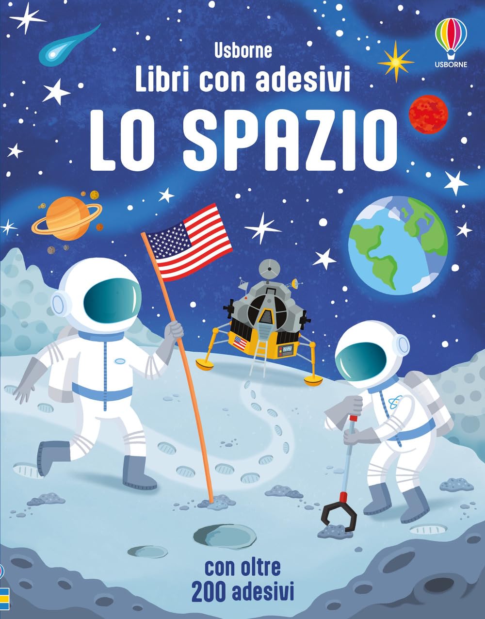 Lo spazio. Con adesivi (Libri con adesivi. A partire da 3 anni) Non-fiction