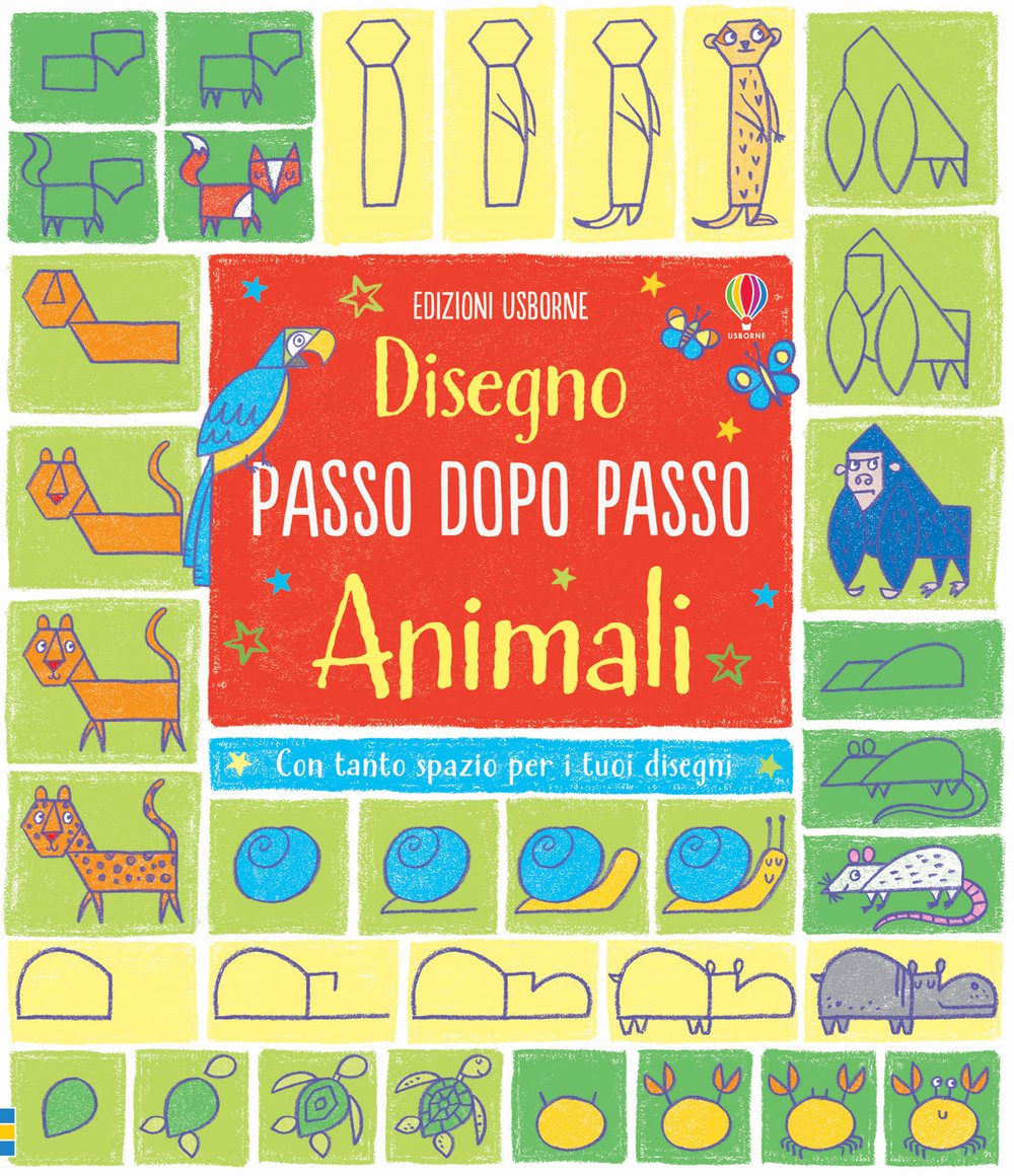 Animali. Disegno passo dopo passo. Ediz. illustrata book