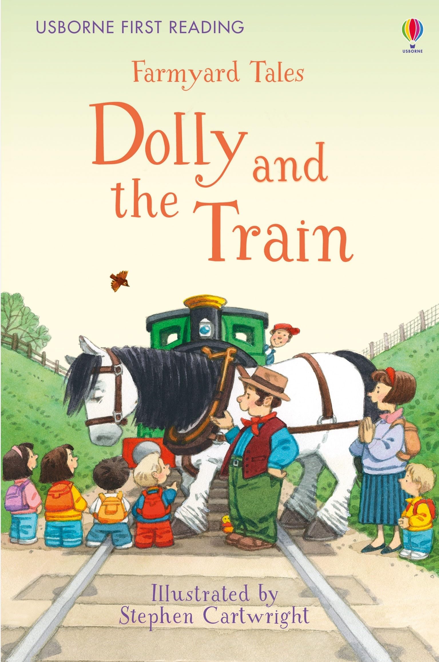 Farmyard Tales Dolly and the Train (First Reading Level 2): 1 Fairy Tales & Legends